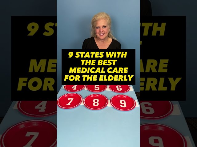 The 9 States with the Best Medical Care for the Elderly