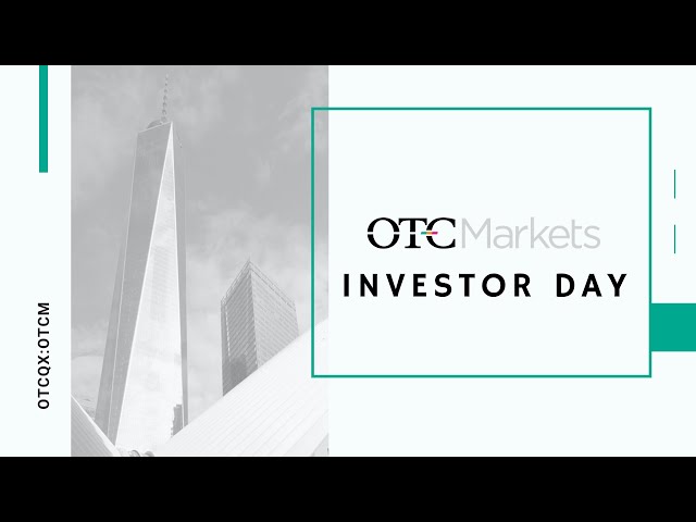 OTC Markets Group Investor Day April 2021