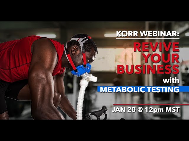 KORR Webinar: Revive Your Fitness Business with Metabolic Testing (with Chris Navin)