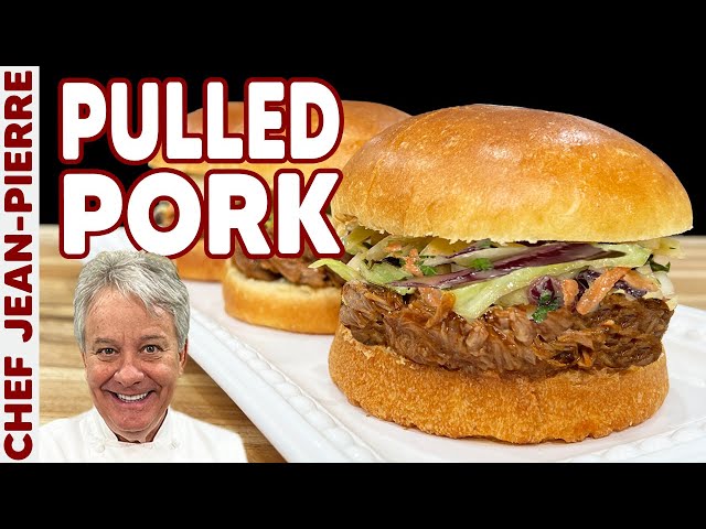 The Perfect Pulled Pork Sandwich | Chef Jean-Pierre