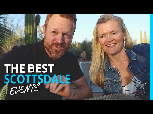 THE BEST EVENTS IN SCOTTSDALE, AZ | EP 98