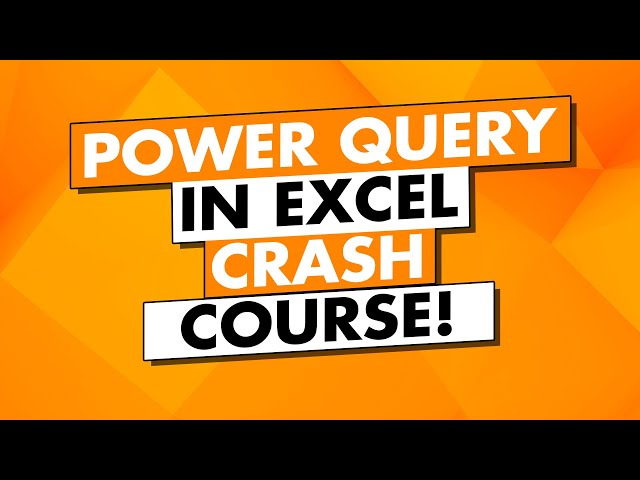 Excel Power Query Course: Power Query Tutorial for Beginners