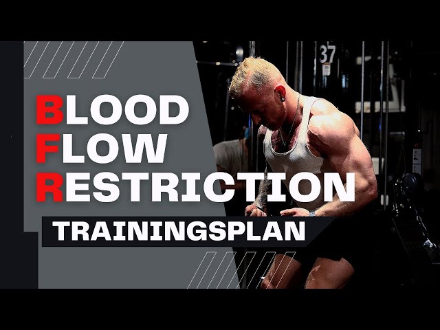 Muskelaufbau mit wenig Gewicht: Blood Flow Restriction (BFR) Trainingsplan