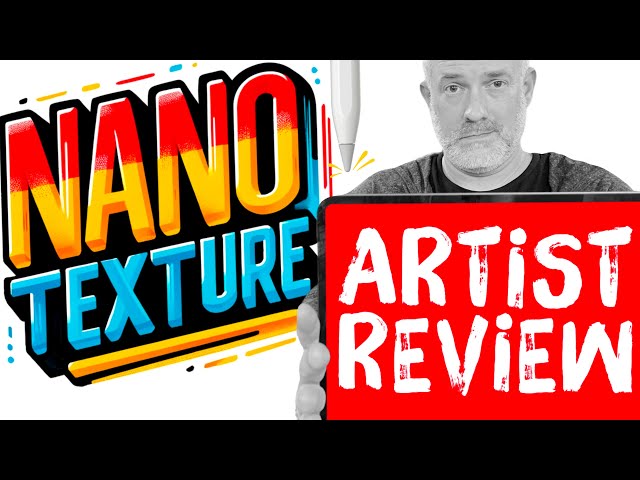 Artist Hands-On Review: 2024 iPad Pro w/ Nano Texture Glass!