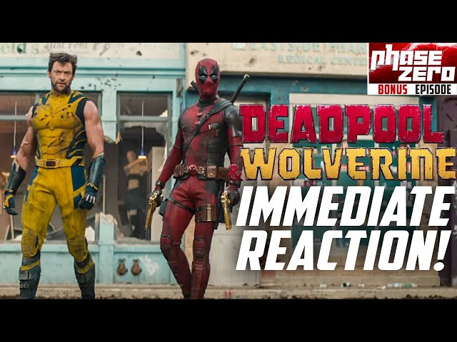 Deadpool & Wolverine Trailer 2 Immediate Reaction!