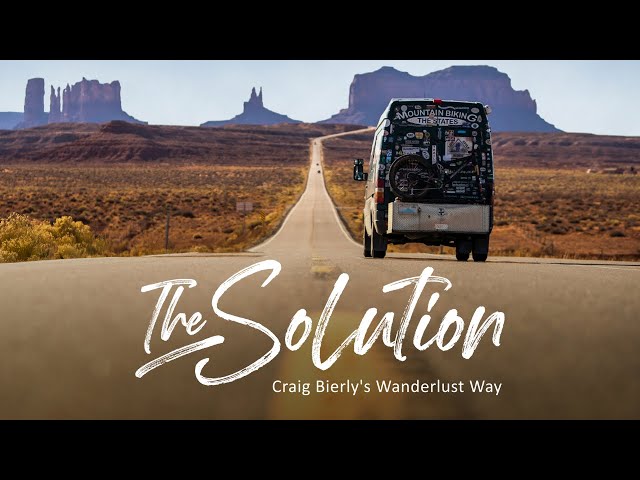 The Solution // Craig Bierly's Wanderlust Way
