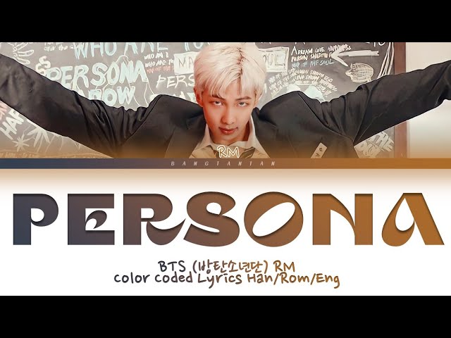 BTS RM Persona Lyrics (Color Coded Lyrics Han/Rom/Eng)