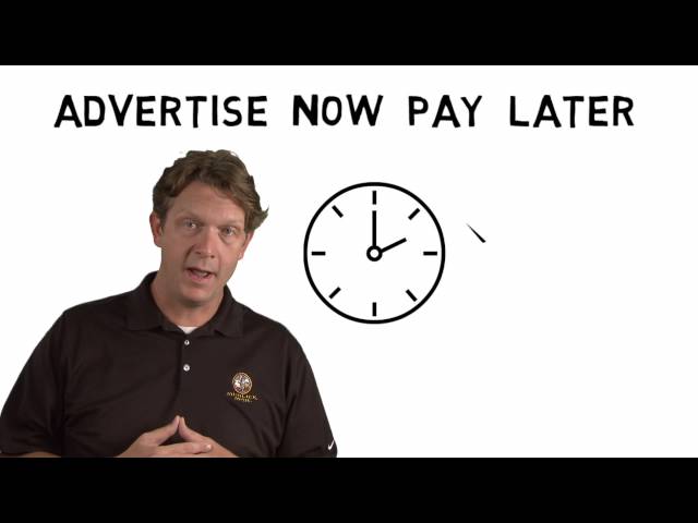 Advertise Now, Pay Later!