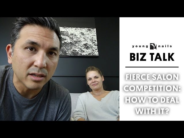 THE BIZ TALK - FIERCE SALON COMPETITION: HOW TO DEAL WITH IT