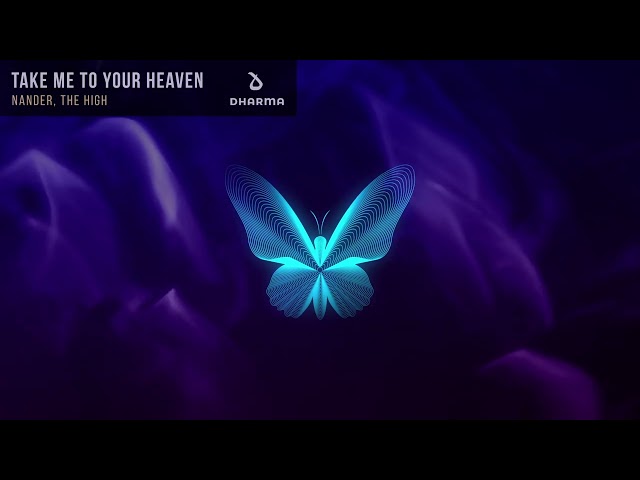 Nander, The High - Take Me To Your Heaven [Official Audio]