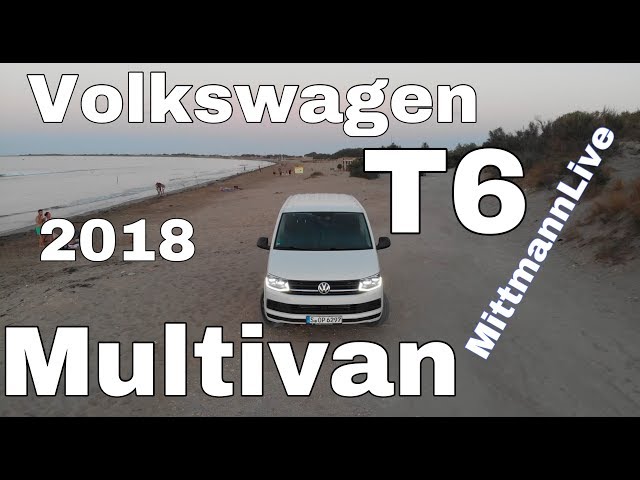 2018 VW Multivan T6 Mein neues Auto / Testbericht / Review / Erfahrungsbericht