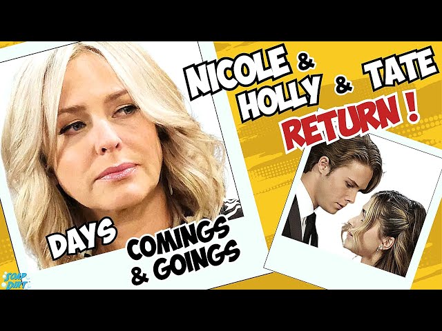 Days of our Lives Comings & Goings: Nicole, Holly & Tate Back & Baby Swap Soon #dool #daysofourlives