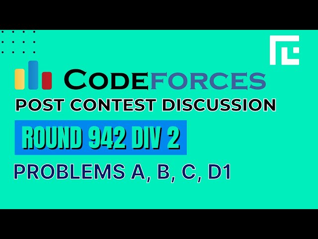 Codeforces Round 942 (Div 2) | Video Solutions - A to D1 | by Ankit Ghildiyal | TLE Eliminators