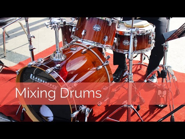 How To Mix Drums - Pro Tools Basics