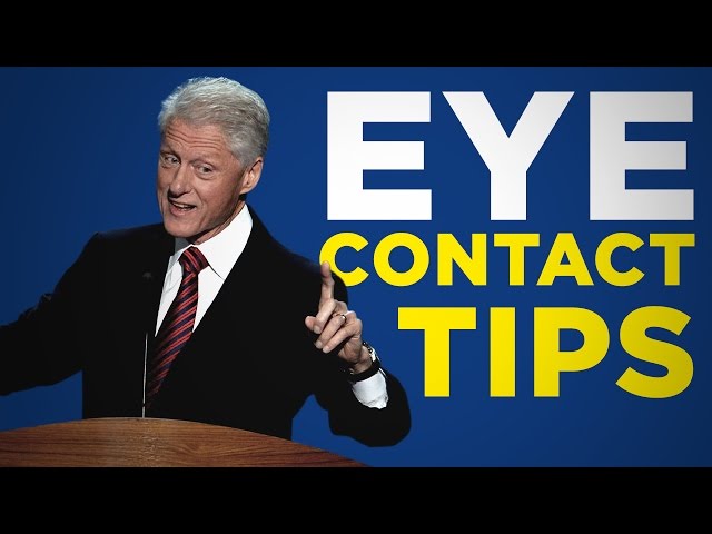 How To Make Eye Contact - Bill Clinton Charisma Breakdown