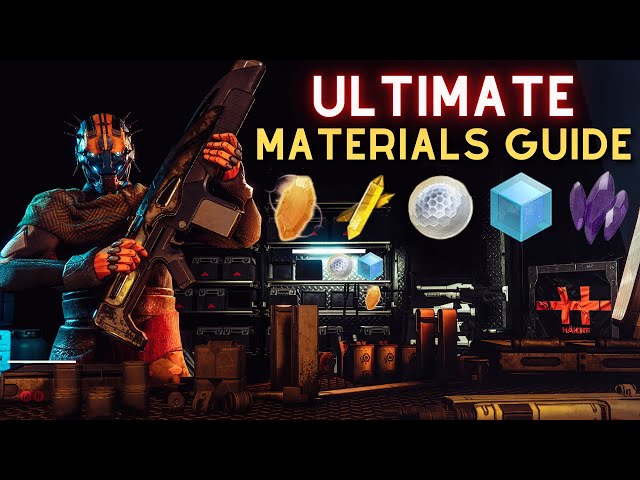 THE ONLY MATERIALS GUIDE YOU WILL EVER NEED | Destiny 2 Complete Materials Guide