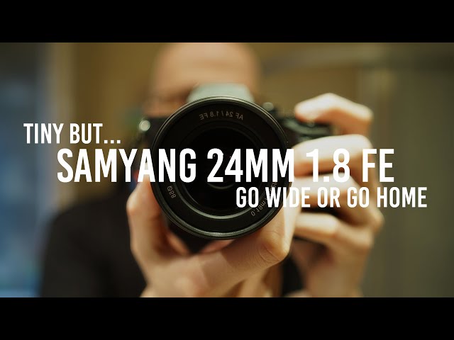 Samyang 24mm f/1.8 FE | First look | Tiny budget wide angle with huge potential