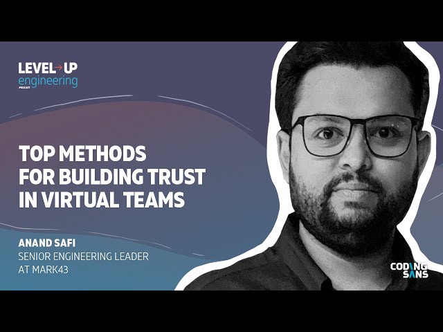 Top Methods for Building Trust in Virtual Teams