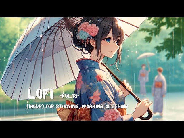 Lofi Rain【1hour】Vol.17【bgm/lofi/chill/work bgm/study bgm/Relaxing/Sleep/Japan】
