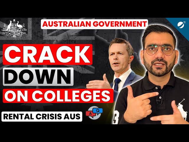 Australian Governement Cracks Down on Colleges for Big Changes | Australian Immigration News 2024