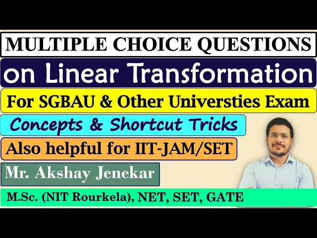 Solved MCQ on Linear Algebra | Linear Transformation | Concepts & Shortcut tricks | SGBAU | SET Exam