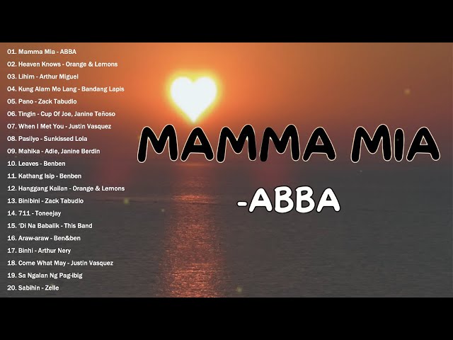 MAMMA MIA - ABBA | BEST OF OPM 2024 - TOP OPM SONGS PLAYLIST 2024