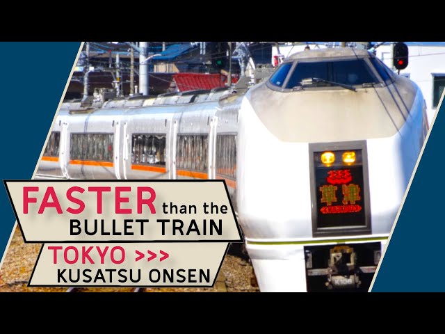 Faster than the Shinkansen! Tokyo to Kusatsu Onsen