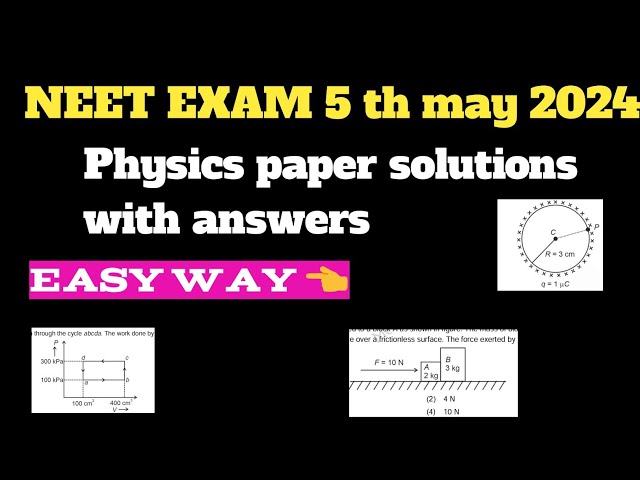 NEET exam 2024 paper solutions|answerkey with solutions|Physics paper solutions