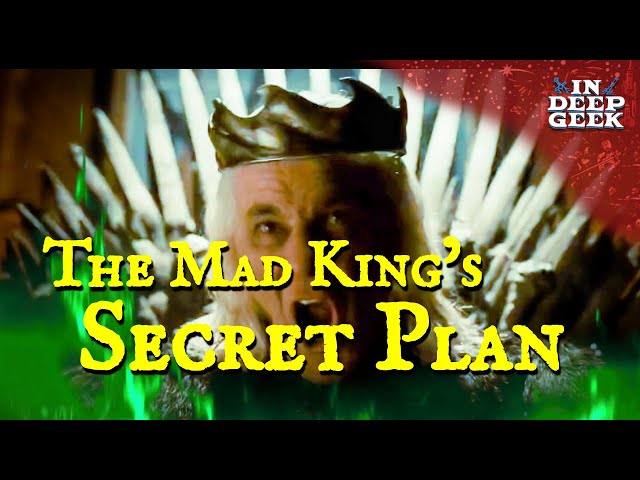 The Mad King's Secret Plan