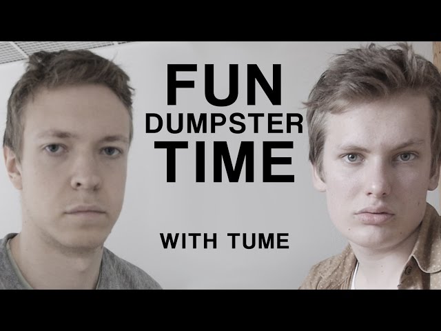 FUN DUMPSTER TIME with Tume (Trash #3)