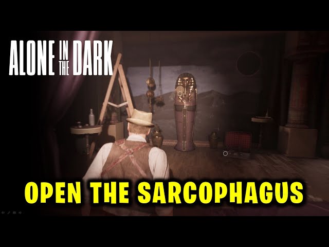 How to Open the Sarcophagus | Chapter 3 | Alone in the Dark