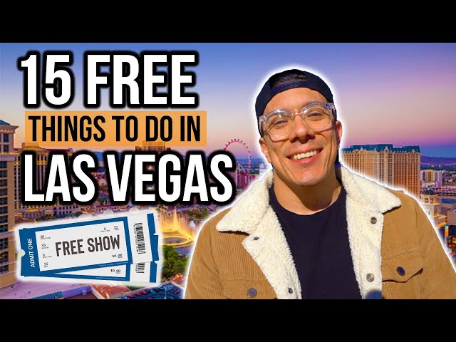 Top 15 Free Things To Do in Las Vegas in 2023