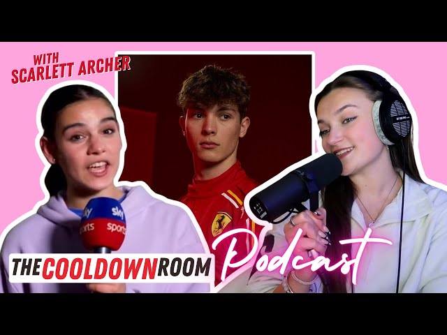 OLLIE BEARMAN IS THE FUTURE OF F1? A chat with Scarlett Archer | The Cooldown Room 'An F1 Podcast'