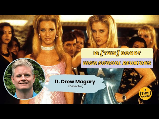 Drew Magary | High School Reunions