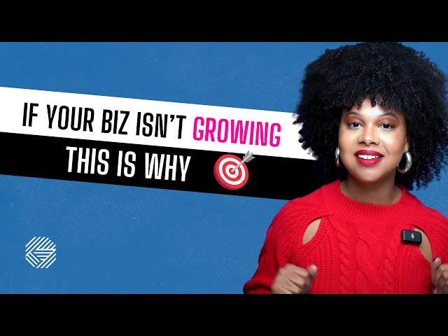 If your business isn’t growing, this is why…