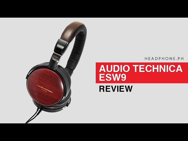 Audio-Technica ATH-ESW9 Review