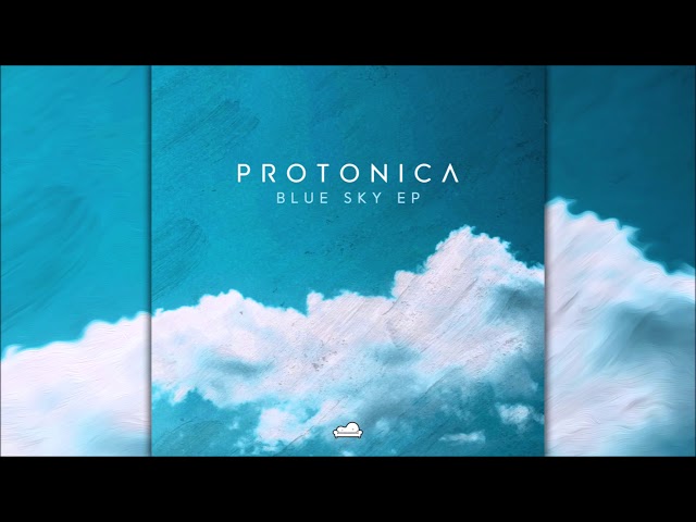 Protonica - Blue Sky | Full EP