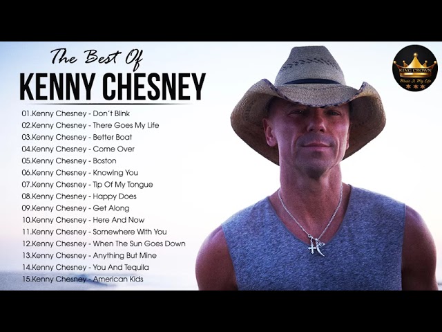 Kenny Chesney Greatest Hits Full Album - Kenny Chesney Best Songs 2022 - Top New Country Songs 2022
