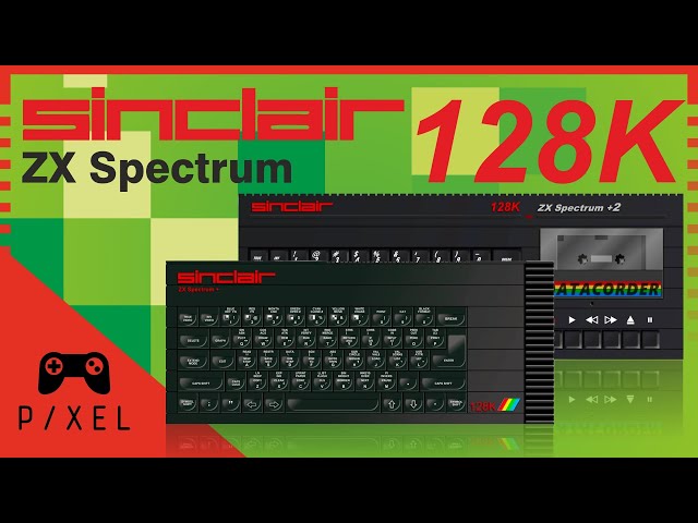 The ZX Spectrum 128K - History and Games