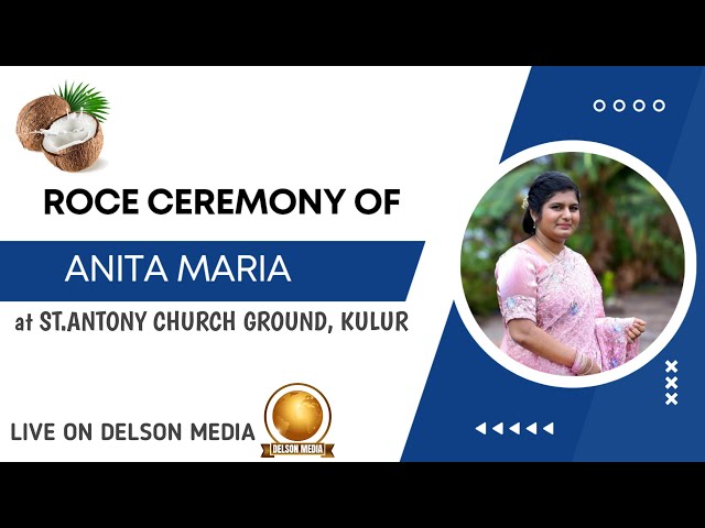 Live || Roce Ceremony Of  Anita Maria || at ST Antony Church Ground Kulur