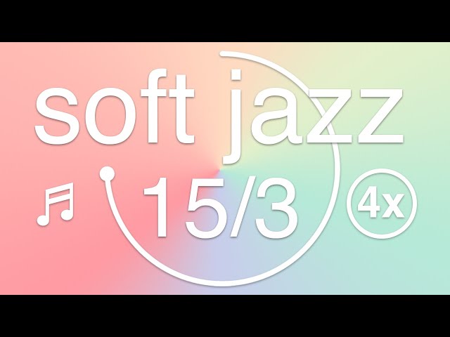 15 minute Soft Jazz Pomodoro Timers with 3 minute breaks