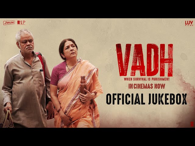 Vadh (Official Jukebox) Sanjay Mishra, Neena Gupta | Meri Sazaa, Vadh | Mofusion, Naveen Kumar