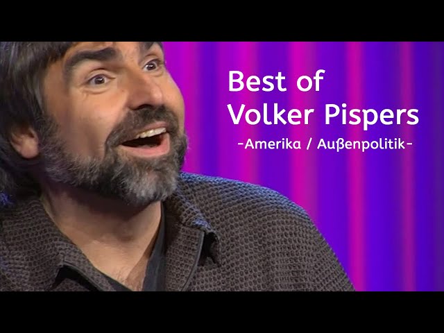 Best of Volker Pispers: Amerikanische Aussenpolitik