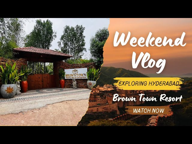 Brown Town Resort, Spa & Convention | Best Resort in Hyderabad | Resort Tour | Staycation | Vlog