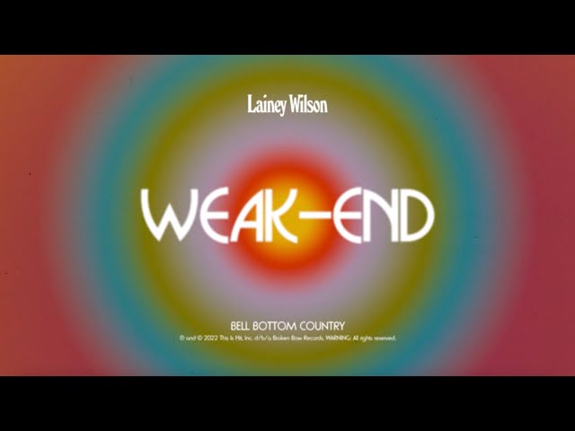 Lainey Wilson - Weak-End (Official Audio)