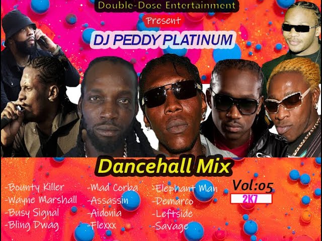 Dancehall Mix "Best Of 2K7" Vol: 05 DJ Peddy Platinum (May 2007)