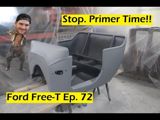 Stop. Primer Time!! - Ford Free-T - Ep. 72