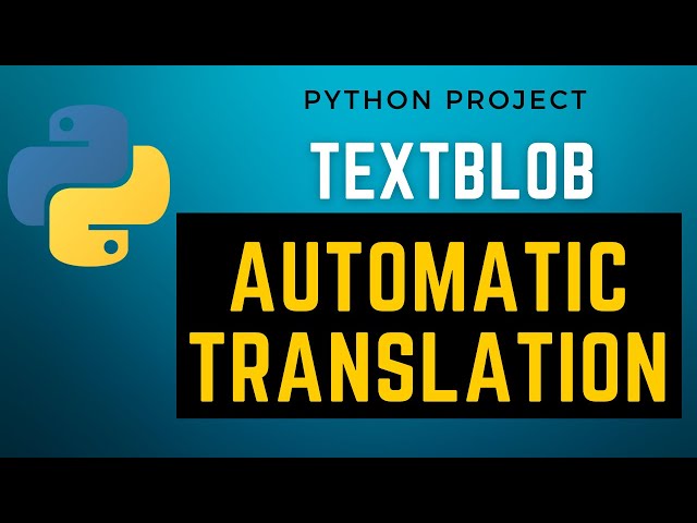 Automatic Translation Using TextBlob