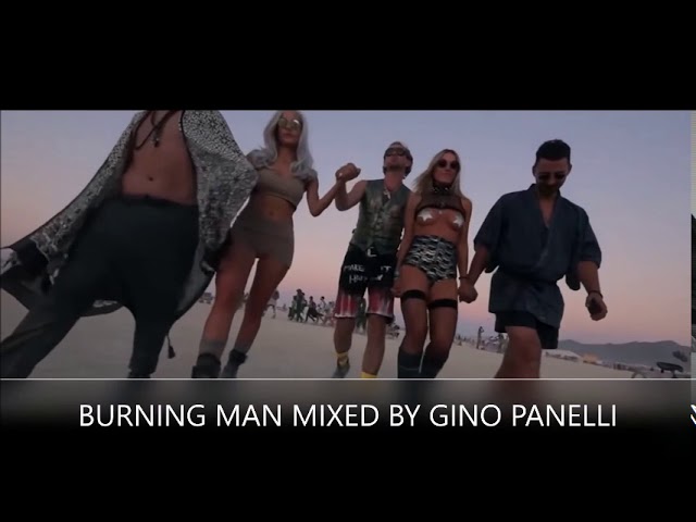 BURNING MAN MIX 2021 | BY GINO PANELLI (Progressive , Deep & Melodic Techno)