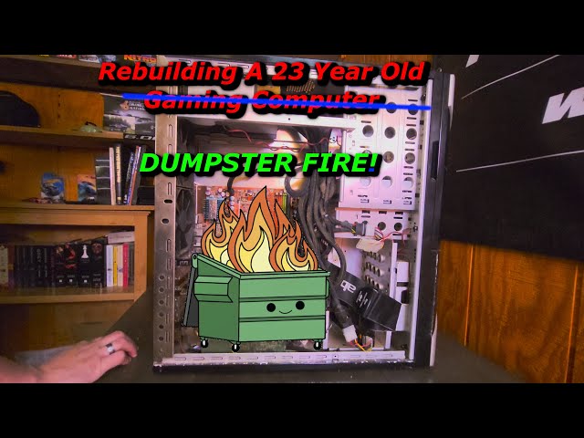 My 20 Year Old Gaming Computer, Can It Be Saved? (It's A 5 Alarm Dumpster Fire!)